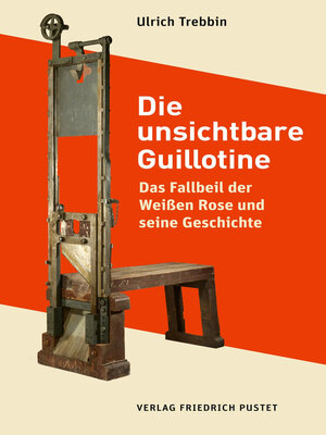 cover image of Die unsichtbare Guillotine
